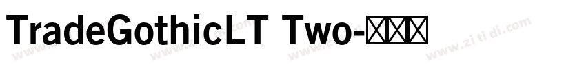 TradeGothicLT Two字体转换